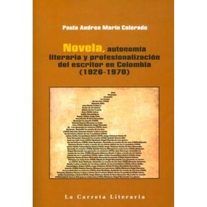 NOVELA AUTONOMIA LITERARIA Y PROFESIONALIZACION DEL ESCRITOR