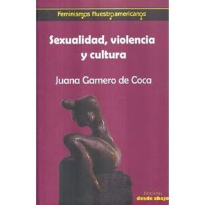 SEXUALIDAD, VIOLENCIA Y CULTURA