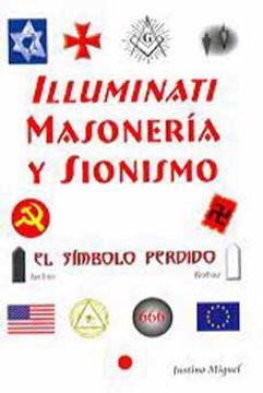 ILLUMINATI MASONERIA Y SIONISMO