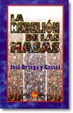 REBELION DE LAS MASAS