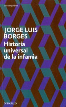 HISTORIA UNIVERSAL DE LA INFAMIA