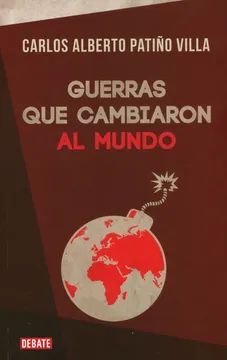 GUERRAS QUE CAMBIARON AL MUNDO