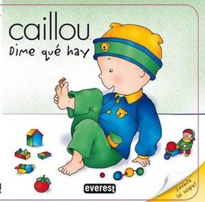 CAILLOU DIME QUÉ