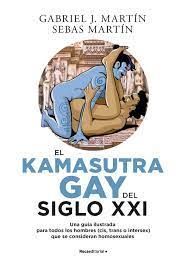 EL KAMASUTRA GAY DEL SIGLO XXI