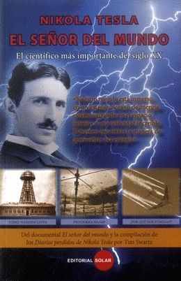 NIKOLA TESLA EL SEÑOR DEL MUNDO