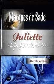 JULIETTE O LA PROSPERIDADES DEL VICIO