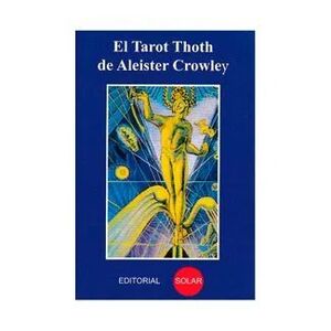 MANUAL TAROT THOTH DE ALEISTER CROWLEY