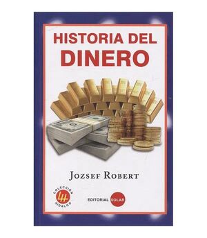 HISTORIA DEL DINERO