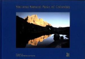 NATIONAL NATURAL PARKS OF COLOMBIA