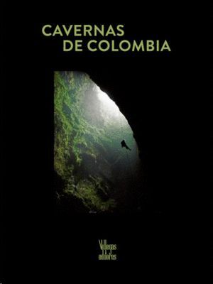 CAVERNAS DE COLOMBIA