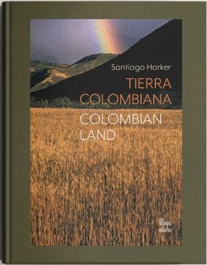 TIERRA COLOMBIANA- COLOMBIAN LAND