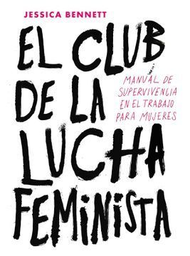 CLUB DE LA LUCHA FEMINISTA, EL