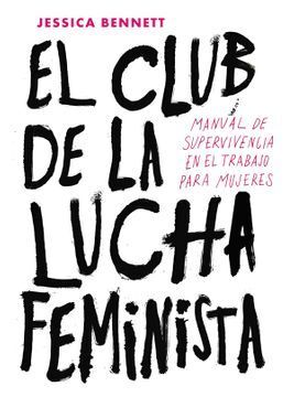 CLUB DE LA LUCHA FEMINISTA, EL