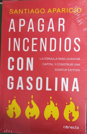 APAGAR INCENDIOS CON GASOLINA