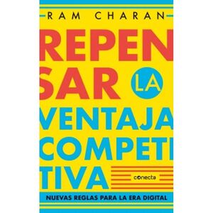 REPENSAR LA VENTAJA COMPETITIVA