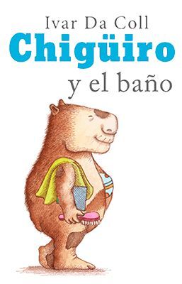 CHIGÜIRO Y EL BAÑO (C)