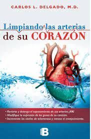 LIMPIANDO LAS ARTERIAS DE SU CORAZON