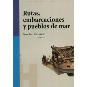 RUTAS, EMBARCACIONES Y PUEBLOS DE MAR