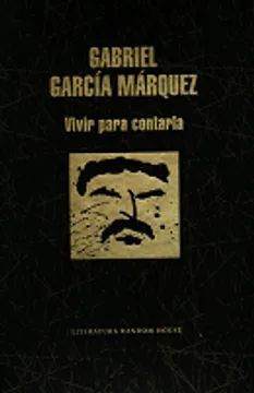 VIVIR PARA CONTARLA