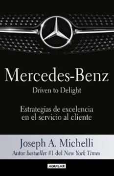 MERCEDES-BENZ. DRIVEN TO DELIGHT