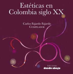 ESTÉTICAS EN COLOMBIA SIGLO XX