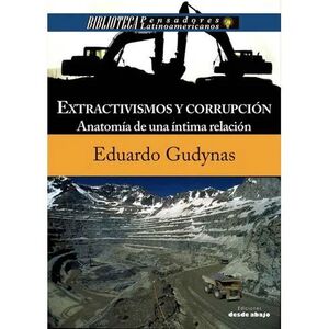 EXTRACTIVISMOS Y CORRUPCIÓN