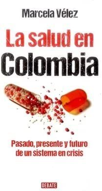 LA SALUD EN COLOMBIA