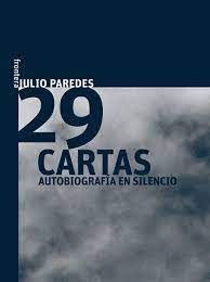 29 CARTAS. AUTOBIOGRAFÍA EN SILENCIO