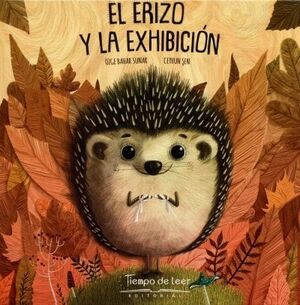EL ERIZO Y LA EXHIBICIÓN