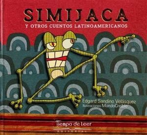 SIMIJACA Y OTROS CUENTOS LATINOAMERICANOS