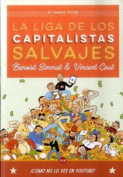 LA LIGA DE LOS CAPITALISTAS SALVAJES