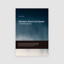 BETWEEN SOUND AND SPACE