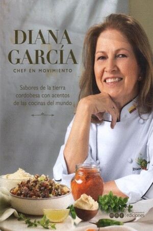 DIANA GARCÍA, CHEF EN MOVIMIENTO