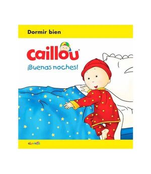 CAILLOU ¡BUENAS NOCHES!