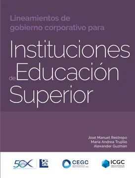 LINEAMIENTOS DE GOBIERNO CORPORATIVO PARA INSTITUCIONES DE EDUCACIÓN SUPERIOR