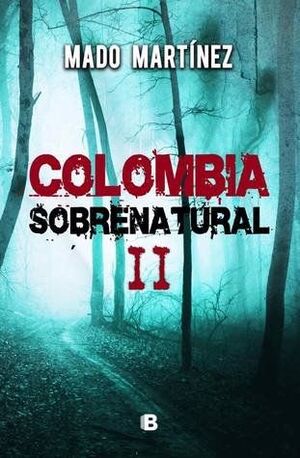 COLOMBIA SOBRENATURAL II