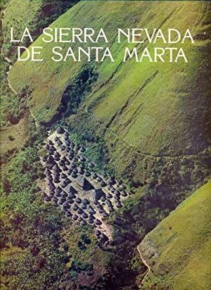 THE SIERRA NEVADA DE SANTA MARTA