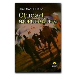 CIUDAD ADRENALINA