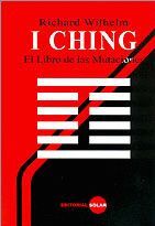 I CHING EL LIBRO DE LAS MUTACIONES