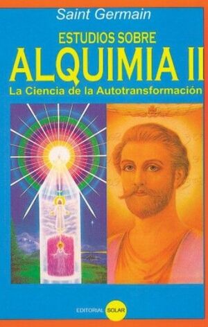 ESTUDIOS SOBRE ALQUIMIA TOMO II