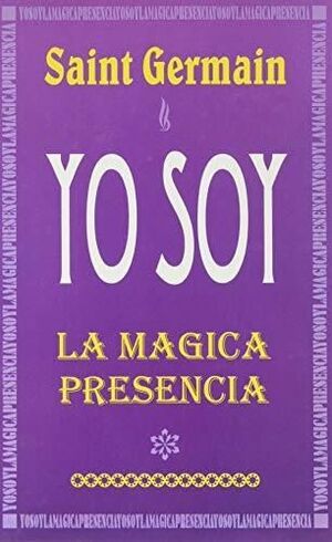 YO SOY LA MAGICA PRESENCIA