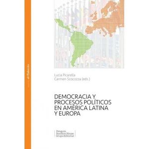 DEMOCRACIA Y PROCESOS POLÍTICOS EN AMÉRICA LATINA Y EUROPA