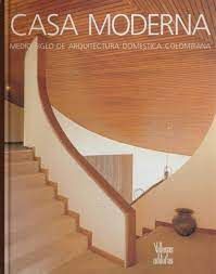 CASA MODERNA, HALF A CENTURY OF DOMESTIC ARCHITECTURE