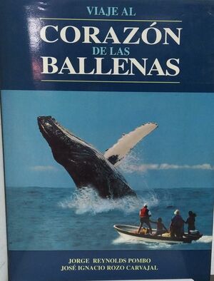 VIAJE AL CORAZÓN DE LAS BALLENAS