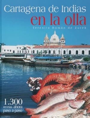 CARTAGENA DE INDIAS EN LA OLLA