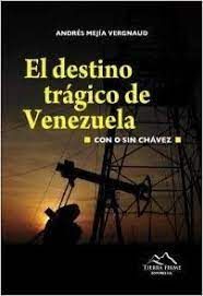 EL DESTINO TRÁGICO DE VENEZUELA