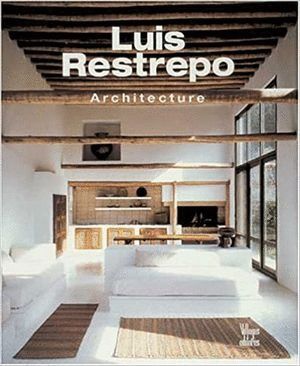 LUIS RESTREPO, ARCHITECTURE