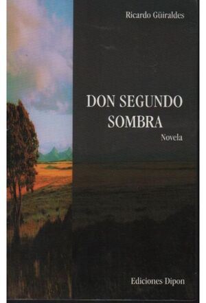 DON SEGUNDO SOMBRA