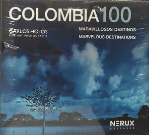 COLOMBIA 100 MARAVILLOSOS DESTINOS / MARVELOUS DESTINATIONS