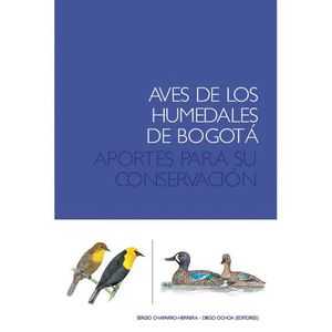 AVES DE LOS HUMEDALES DE BOGOTÁ